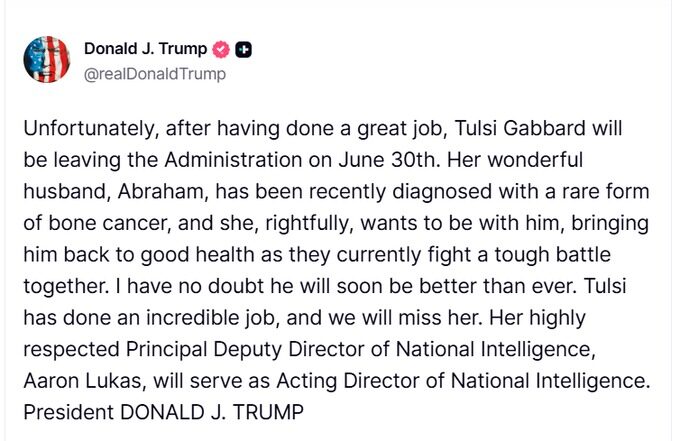 President Trump Praises Tulsi Gabbard DNI on Truth Social.